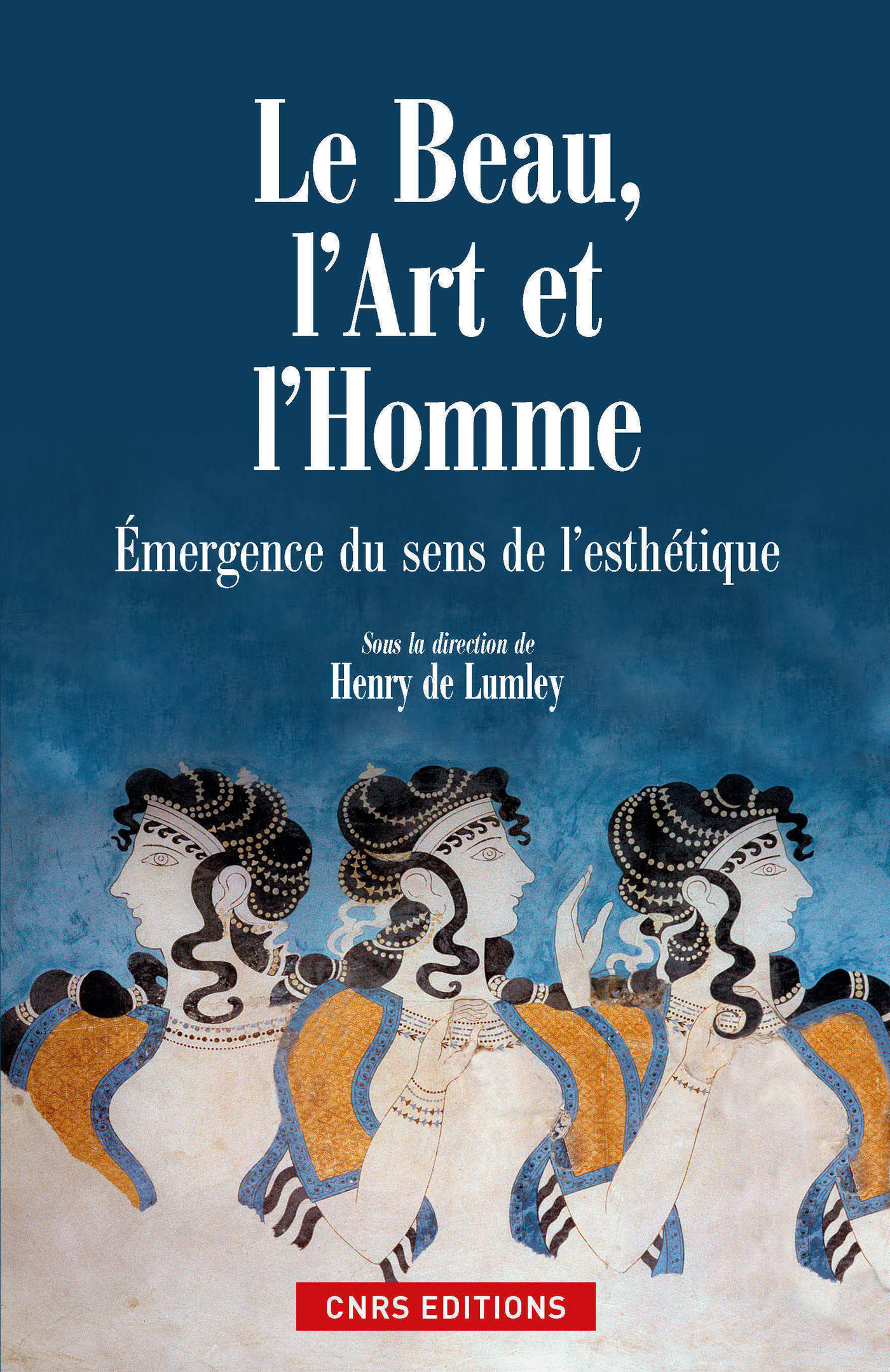 Ebook Le Beau L Art Et L Homme Emergence Du Sens De La Beaut