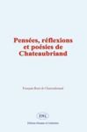 Livre numérique Pensées, réflexions et poésies de Chateaubriand