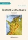 Livre numérique Juan de Zumarraga, Tome 2