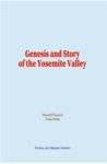 Electronic book Genesis and Story of the Yosemite Valley