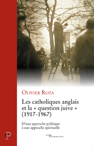 Libro electrónico Les catholiques anglais et "la question juive" (1917-1967) - D'une approche politique à une approche
