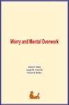 Electronic book Worry and Mental Overwork