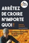 Libro electrónico Arrêtez de croire n’importe quoi !