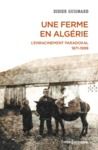 E-Book Une ferme en Algérie - L'enracinement paradoxal 1871-1999
