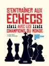 Electronic book S'entraîner aux échecs avec les champions du monde