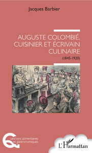 Livre numérique Auguste Colombié, cuisinier et écrivain culinaire