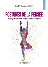 Libro electrónico Postures de la pensée – De la pratique du yoga à la philosophie