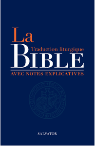 Livre numérique La Bible : Traduction liturgique avec notes explicatives