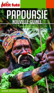 Livre numérique PAPOUASIE - NOUVELLE GUINÉE 2019 Petit Futé