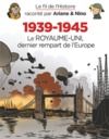 Livre numérique Le fil de l'Histoire raconté par Ariane & Nino - 1939-1945 - Le Royaume-Uni dernier rempart de l'Europe
