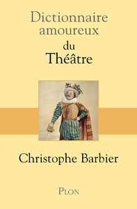 Livre numérique Dictionnaire amoureux du théâtre