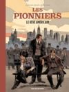 E-Book Les Pionniers - Tome 2 - Le rêve américain