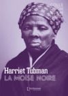 Livro digital Harriet Tubman - La moïse noire