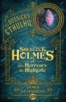 Livre numérique Les Dossiers Cthulhu, T4 : Sherlock Holmes et les Horreurs de Highgate