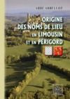 Livre numérique Origine des noms de lieu en Limousin et en Périgord