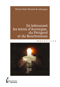 Livre numérique En labourant les terres d'Auvergne, du Périgord et du Bourbonnais