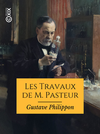 Electronic book Les Travaux de M. Pasteur