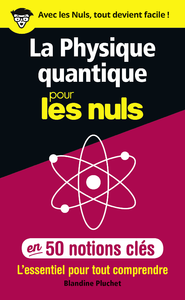 Livre numérique La physique quantique pour les Nuls en 50 notions clés - L'essentiel pour tout comprendre