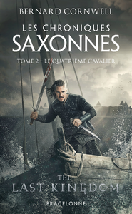 E-Book Les Chroniques saxonnes, T2 : Le Quatrième Cavalier