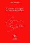 Electronic book Gravir les montagnes est une affaire de style