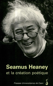 Electronic book Seamus Heaney et la création poétique