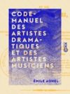 Livre numérique Code-Manuel des artistes dramatiques et des artistes musiciens