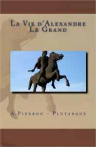 Electronic book La Vie d'Alexandre Le Grand