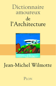 Libro electrónico Dictionnaire amoureux de l'architecture