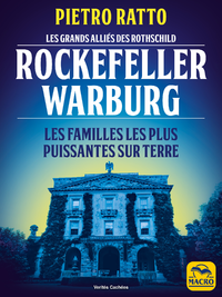 E-Book Les grands alliés des Rothschild : Rockefeller et Warburg