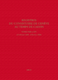 Livre numérique Registres du Consistoire de Genève au temps de Calvin