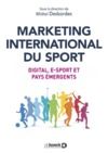 Livre numérique Marketing international du sport : Digital, e-sport et pays émergents