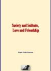 Electronic book Society and Solitude, Love and Friendship