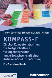 Livre numérique KOMPASS-F - Zürcher Kompetenztraining für Fortgeschrittene für Jugendliche und junge Erwachsene mit einer Autismus-Spektrum-Störung