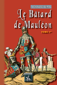 Livre numérique Le Bâtard de Mauléon (Tome Ier)