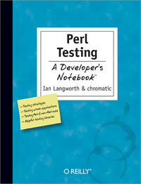 Livre numérique Perl Testing: A Developer's Notebook