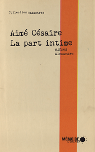 Livre numérique Aimé Césaire, la part intime
