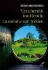 Livre numérique UN CHEMIN INATTENDU - LA SOMME SUR TOLKIEN