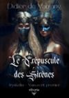 Libro electrónico Tryskellia - 1 - Le Crépuscule des Sirènes