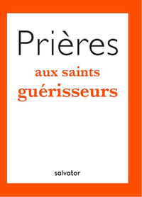 Electronic book Prières aux saints guérisseurs