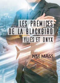 Livre numérique Les Prémices de La Blackbird