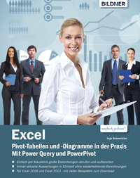 Livre numérique Excel Pivot-Tabellen und -Diagramme in der Praxis: Mit Power Query und PowerPivot