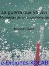Electronic book La Guerra que yo viví. Memorias de un superviviente.