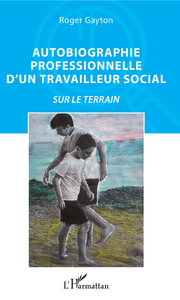 Livro digital Autobiographie professionnelle d'un travailleur social