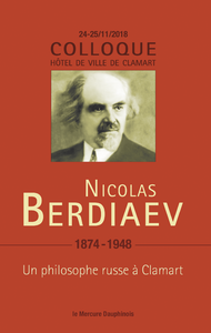 Livre numérique Nicolas Berdiaev (1874-1948) - Un philosophe russe à Clamart - Colloque 22-23/11/18
