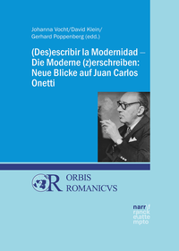 Livre numérique (Des)escribir la Modernidad - Die Moderne (z)erschreiben: Neue Blicke auf Juan Carlos Onetti