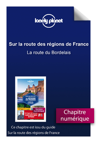 Livre numérique Sur la route des régions de France - La route du Bordelais