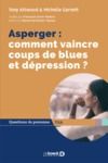 E-Book Asperger : comment vaincre coups de blues et dépression ?