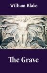 Electronic book The Grave (Illuminated Manuscript with the Original Illustrations of William Blake to Robert Blair's The Grave)