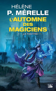 Livro digital L'Automne des magiciens, T1 : La Fugitive