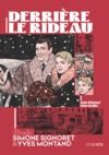 E-Book Derrière le rideau - Tome 1 - Simone Signoret et Yves Montand